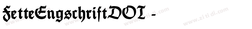 FetteEngschriftDOT 字体转换